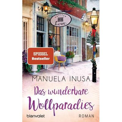 Das wunderbare Wollparadies, Taschenbuch von Manuela Inusa, Blanvalet