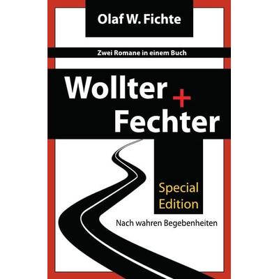 Wollter + Fechter, Taschenbuch von Olaf W. Fichte, Epubli, 978-3-7418-1341-2