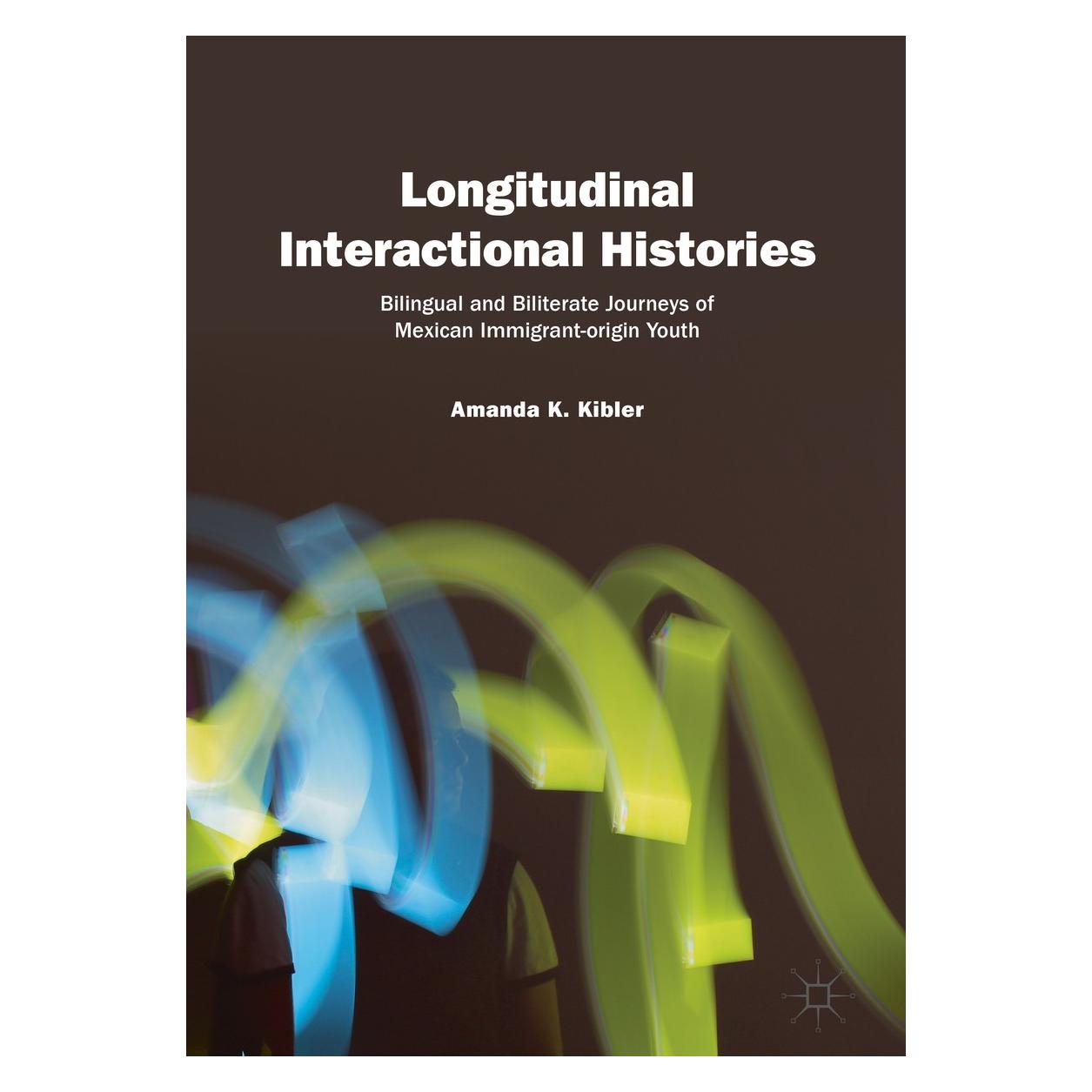 Springer Kibler:Longitudinal Interactional Histo (Englisch, Hardcover, Amanda K. Kibler) (9783319988146)