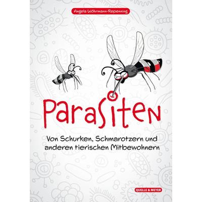 Parasiten, Taschenbuch von Angela Wöhrmann-Repenning, Quelle & Meyer, 978-3-494-01940-6