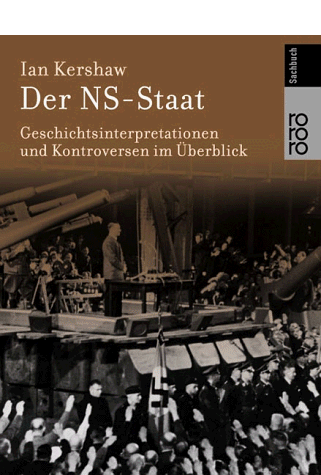 Ian Kershaw - Der NS-Staat: Geschichtsinterpretationen und Kontroversen im Überblick - Preis vom 09.10.2026 07:28:09 h