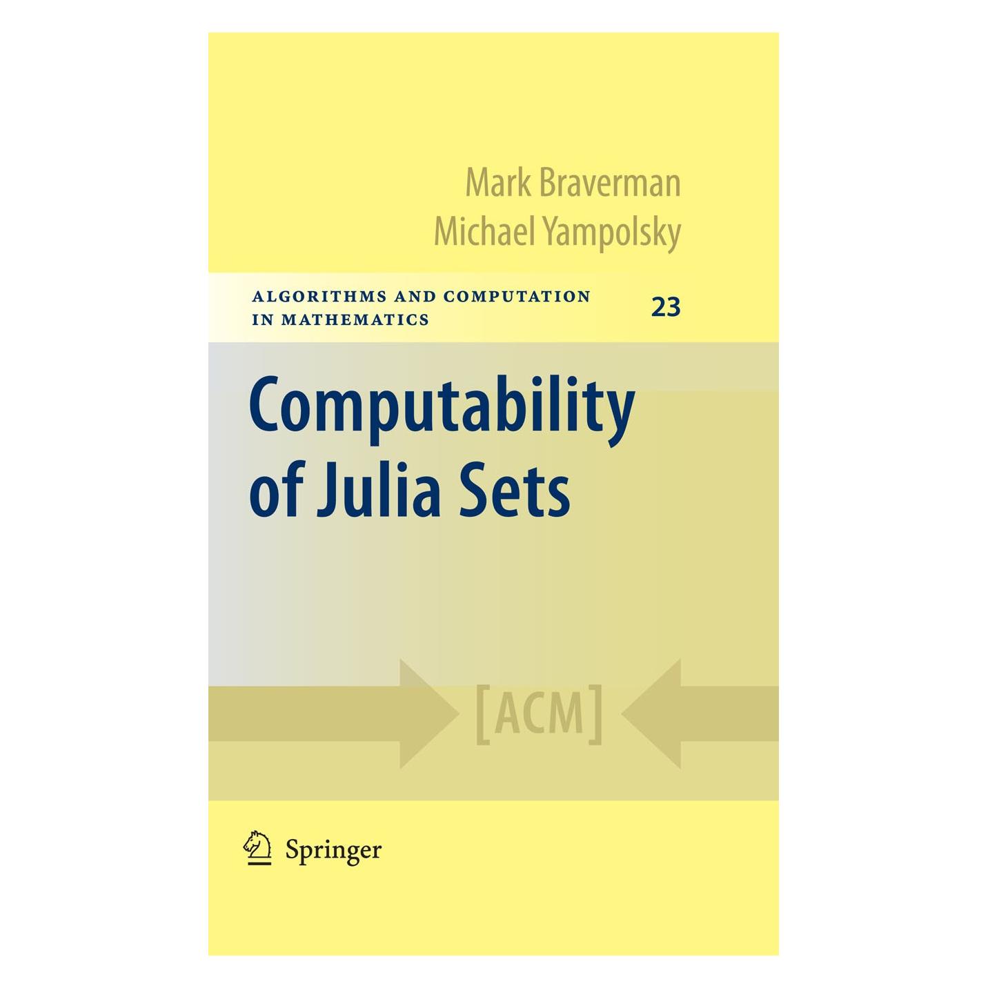 Springer Computability of Julia Sets (Englisch, Hardcover, Mark Braverman, Michael Yampolsky) (9783540685463)