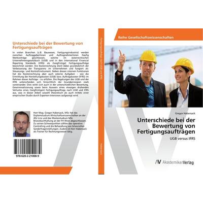 Unterschiede bei der Bewertung von Fertigungsaufträgen, Taschenbuch von Gregor Habersack, AV Akademikerverlag, 978-620-2-21008-9