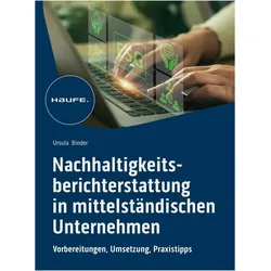 Nachhaltigkeitsberichterstattung in mittelständischen Unternehmen, Fachbücher von Ursula Binder