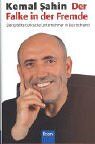 Kemal Sahin - Der Falke in der Fremde: Ein türkischer Unternehmer in Deutschland - Preis vom 30.09.2026 09:01:18 h