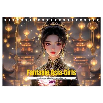 Fantasie Asia-Girls (Tischkalender 2027 DIN A5 quer), CALVENDO Monatskalender
