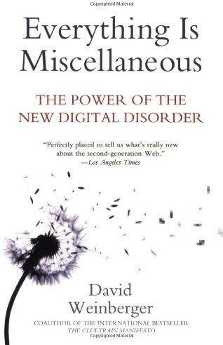David Weinberger - Everything Is Miscellaneous: The Power of the New Digital Disorder - Preis vom 10.10.2026 11:48:34 h