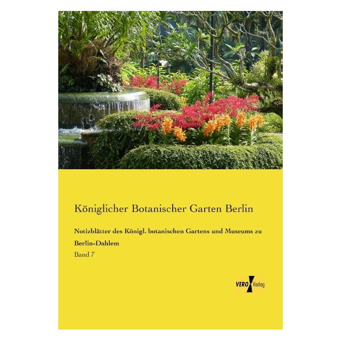 Vero Notizblätter des Königl. botanischen Gartens und Museums zu Berlin-Dahlem (Deutsch, Softcover) (55550895)