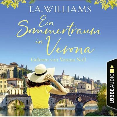 Ein Sommertraum in Verona - T.A. Williams, Audio, 9783754004944