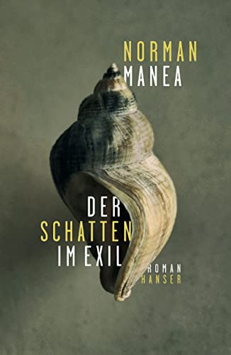 Norman Manea - Der Schatten im Exil: Roman - Preis vom 09.10.2026 07:28:09 h