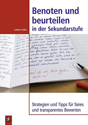 Sabine Falter - Benoten und beurteilen in der Sekundarstufe: Strategien und Tipps für faires und transparentes Bewerten - Preis vom 10.10.2026 11:48:34 h