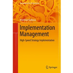 Implementation Management, Fachbücher von Matthias Kolbusa