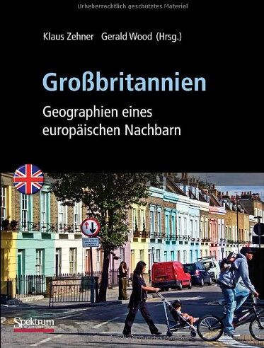 Klaus Zehner - Großbritannien: Geographien eines europäischen Nachbarn - Preis vom 09.10.2026 07:28:09 h
