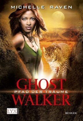 Michelle Raven - Ghostwalker: Pfad der Träume - Preis vom 02.10.2026 23:42:20 h