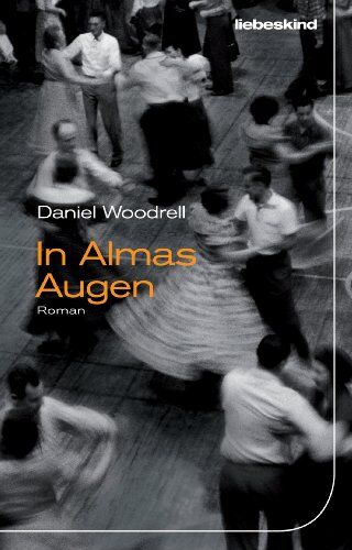 Daniel Woodrell - In Almas Augen: Roman - Preis vom 02.10.2026 23:42:20 h