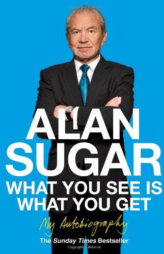 Alan Sugar - What You See Is What You Get - Preis vom 10.10.2026 11:48:34 h
