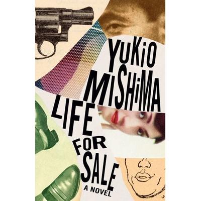 Life for Sale, Taschenbuch von Yukio Mishima, Knopf Doubleday Publishing Group, 978-0-525-56514-7