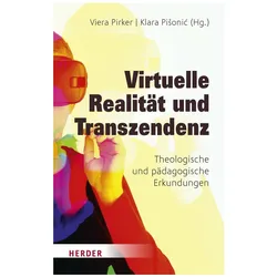 Virtuelle Realität und Transzendenz, Sachbücher von Viera Pirker, Klara Pišonić