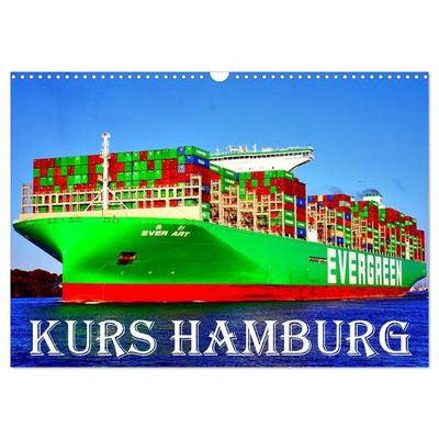 KURS HAMBURG (Wandkalender 2027 DIN A3 quer), CALVENDO Monatskalender