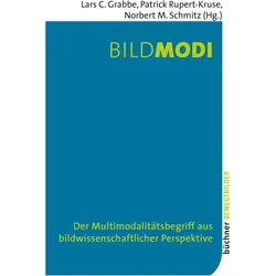 Bildmodi, Fachbücher von Norbert M. Schmitz, Lars C. Grabbe, Patrick Rupert-Kruse, Rupert-Kruse
