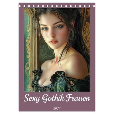 Sexy Gothik Frauen (Tischkalender 2027 DIN A5 hoch), CALVENDO Monatskalender