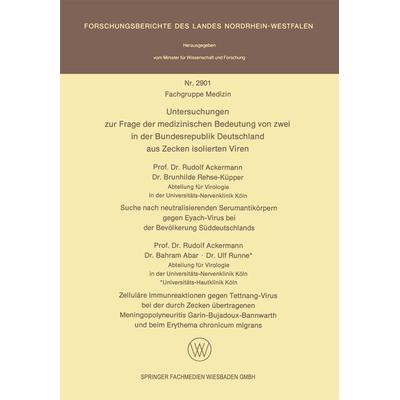 Untersuchungen zur Frage der medizinischen Bedeutung von zwei in der Bundesrepublik Deutschland aus Zecken isolierten Viren, Taschenbuch von Rudolf