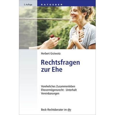 Rechtsfragen zu Ehe und Lebenspartnerschaft, Taschenbuch von , dtv, 978-3-406-71212-8