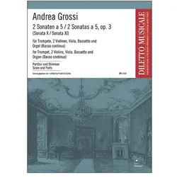 2 Sonaten a 5 op.3 für Trompete, 2 Violinen, Viola, Bassetto und Orgel Partitur und Stimmen, Fachbücher von Andrea Grossi, Andrea Grossi (da Viadana)