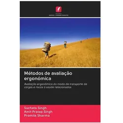 Métodos de avaliação ergonómica, Ratgeber von Amit Pratap Singh, Sucheta Singh, Promila Sharma