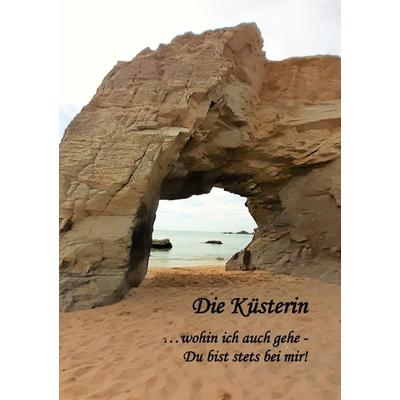 Die Küsterin... / Die Küsterin ... wohin ich auch gehe - Du bist stets bei mir, Taschenbuch von Birgit Lewin, Epubli, 978-3-7598-7607-2