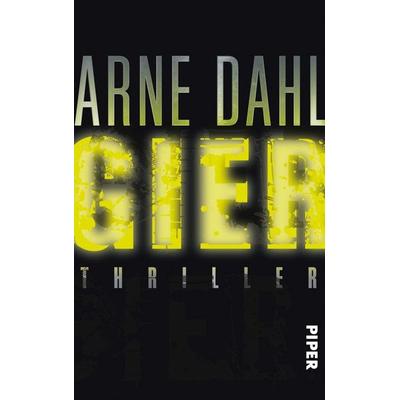 Gier / Europol Bd.1, Paperback von Arne Dahl, Piper
