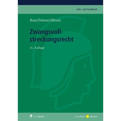 Zwangsvollstreckungsrecht, Gebundene Ausgabe von Alexander Bruns, C.F. Müller, 978-3-8114-5532-0
