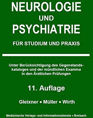 Müller, Markus J - Neurologie und Psychiatrie: Für Studium und Praxis - Preis vom 09.10.2026 07:28:09 h