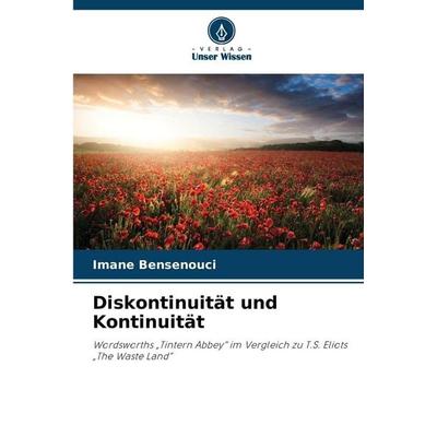 Diskontinuität und Kontinuität, Taschenbuch von Imane Bensenouci, Verlag Unser Wissen, 978-620-9-08910-7