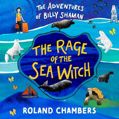 The Rage of the Sea Witch - Roland Chambers, Audio, 9781035905232