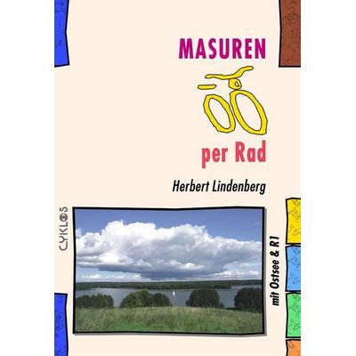 Masuren per Rad, Taschenbuch von Herbert Lindenberg, Kettler, W, 978-3-932546-43-3