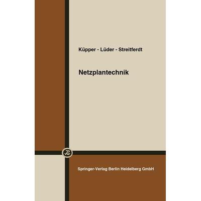 Netzplantechnik, Taschenbuch von XY. Küpper,XY. Lüder,XY. Streitferdt, Physica, 978-3-7908-0139-2