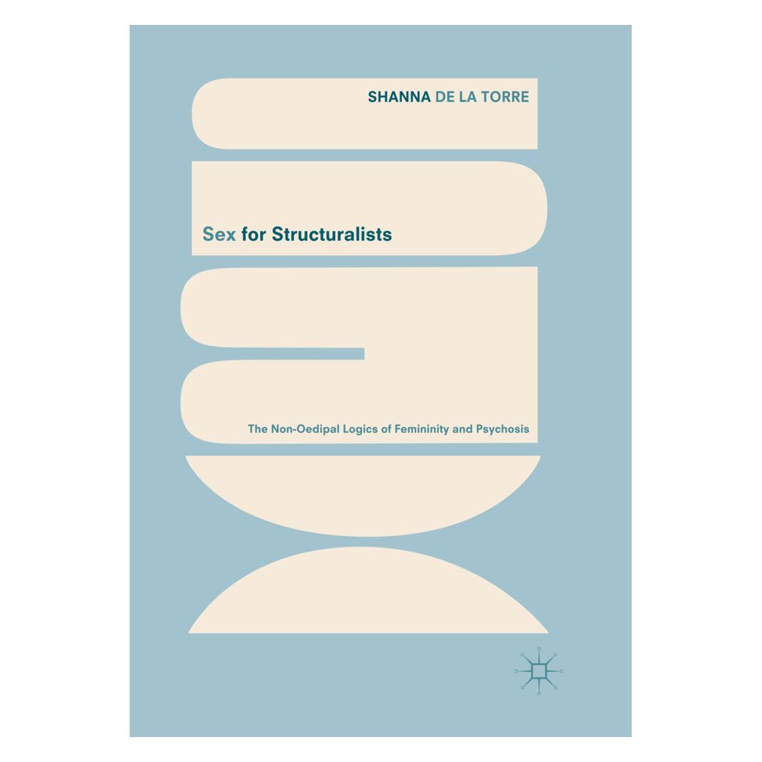 Springer Sex for Structuralists (Englisch, Softcover, Shanna de la Torre) (56090134)