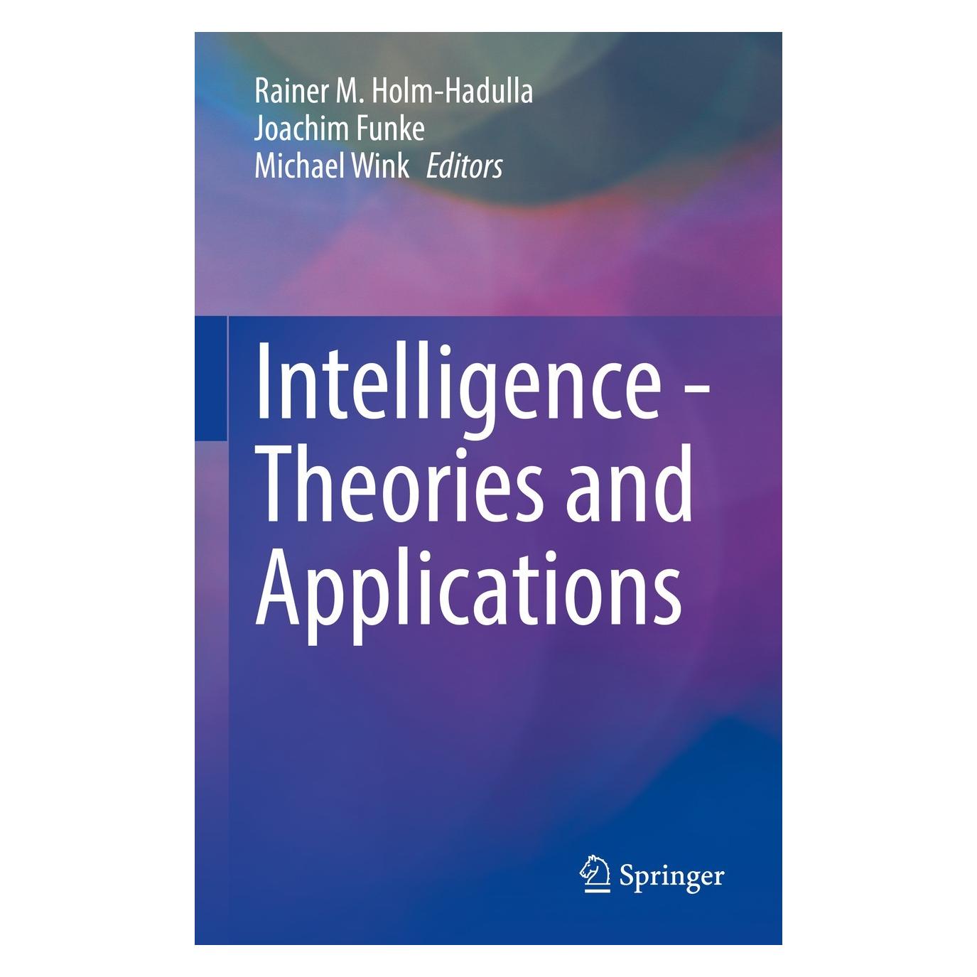Springer Intelligence - Theories and Applications (Englisch, Hardcover, Joachim Funke, Michael Wink, Rainer M. Holm-Hadulla) (9783031041976)