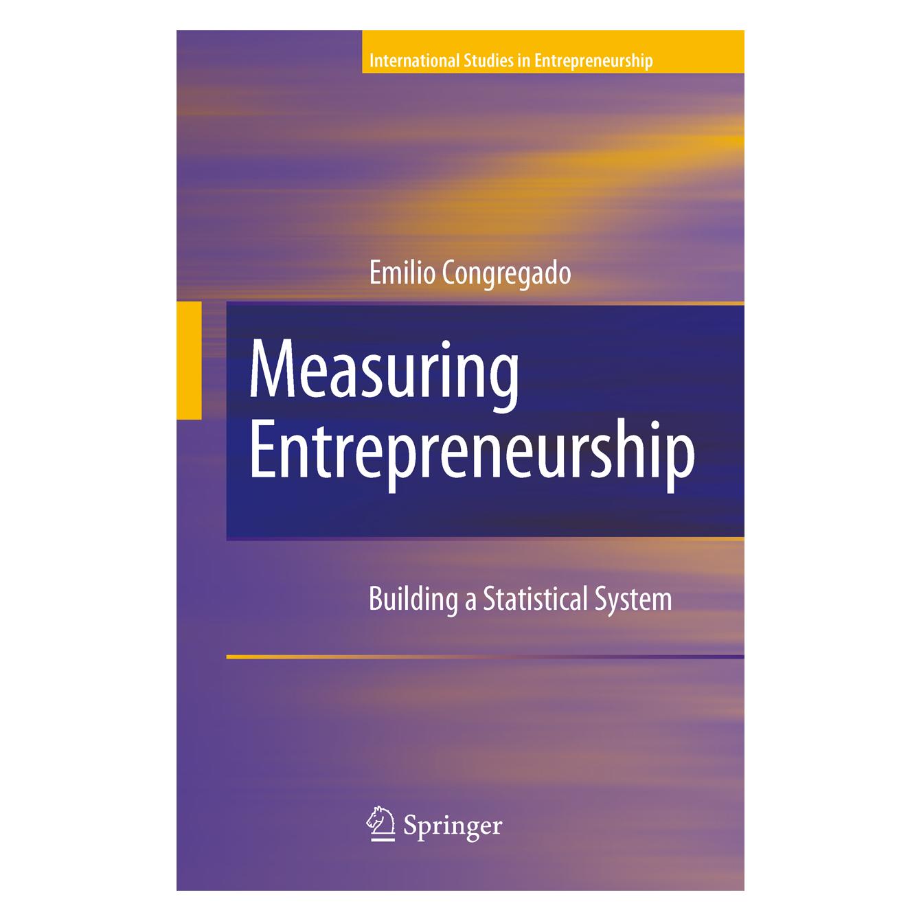 Springer Measuring Entrepreneurship (Englisch, Hardcover, Emilio Congregado) (9780387722870)