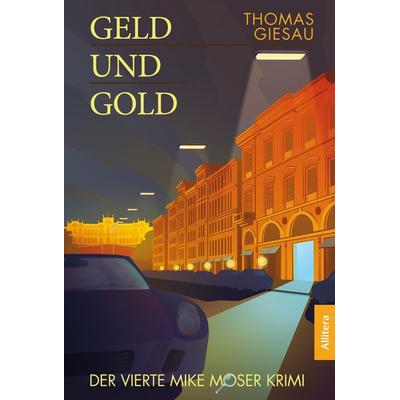 Geld und Gold, Taschenbuch von Thomas Giesau, Buch&media, 978-3-86906-878-7