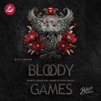 Bloody Games - Kämpfe gegen uns, wenn du dich traust - Katy Crown, Audio, 4069828938410