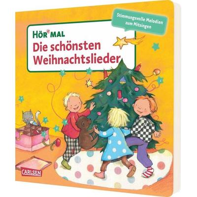 Hör mal (Soundbuch): Die schönsten Weihnachtslieder, Gebundene Ausgabe von , Carlsen, 978-3-551-25404-7