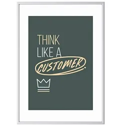 Paperflow Wandbild »Think like a customer« Rahmen silbern silber, 50.6x70.5x0.9 cm