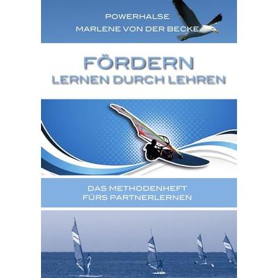 Fördern Lernen durch Lehren, Taschenbuch von Marlene der Becke, Epubli, 978-3-8442-4210-2