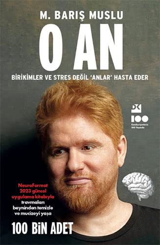 Muslu, M. Baris - O An: Birikimler Ve Stres Degil Anlar Hasta Eder - Preis vom 13.10.2026 11:25:28 h
