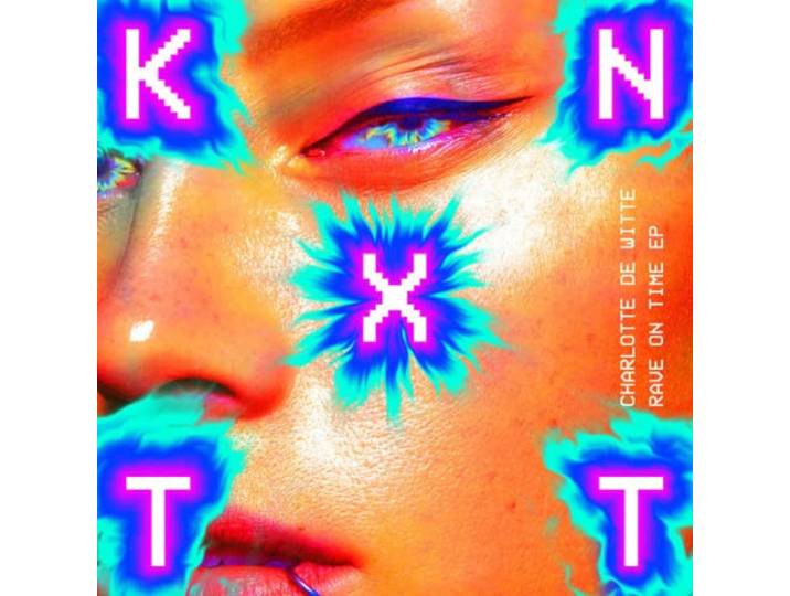 Charlotte De Witte - Rave On Time