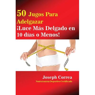 50 Jugos Para Adelgazar, Taschenbuch von Joseph Correa, Finibi Inc, 978-1-63531-029-0