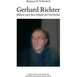 Benjamin H.D. Buchloh. Gerhard Richter. Malerei nach dem Subjekt der Geschichte, Fachbücher von Benjamin H. D. Buchloh, Gerhard Richter