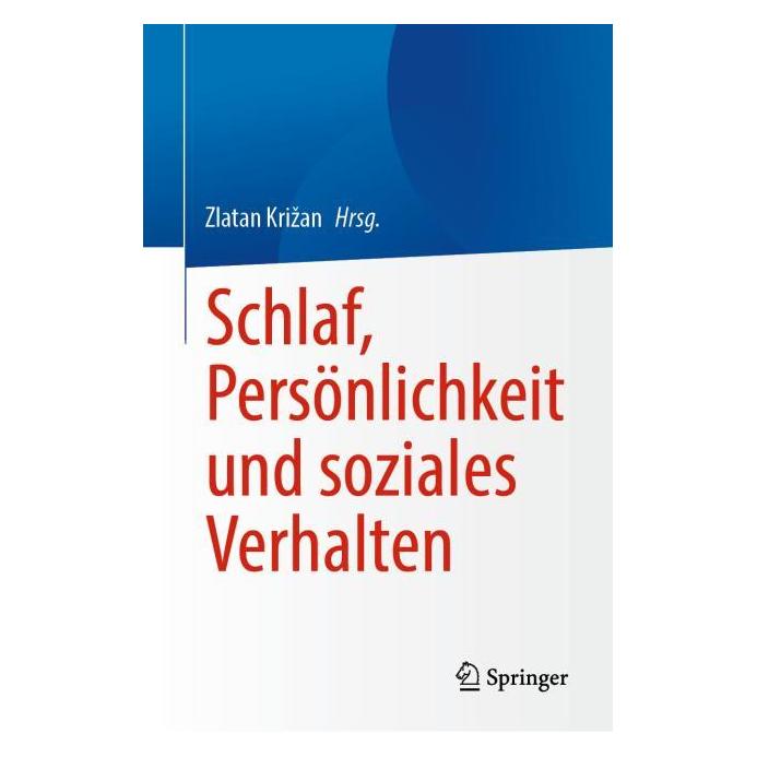 Springer Schlaf, Persönlichkeit und soziales Verhalten (Deutsch, Hardcover, Zlatan Križan) (9783031497650)